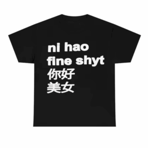 Black oversized t-shirt laid out flat, featuring the print “NI HAO FINE SHYT” in bold white letters. Statement streetwear piece from CRASHKID.