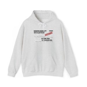 WE DID THIS (Redacted Archive Hoodie)